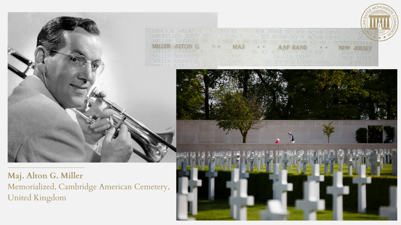 Maj. Miller is memorialized at Cambridge American Cemetery