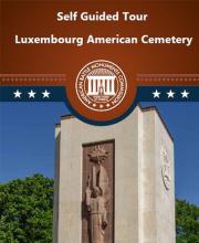 2023 Self-guided tour brochure, Luxembourg American Cemetery